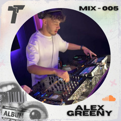 Technosty Selects 005 - Alex Greeny