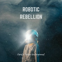 Robotic Rebellion