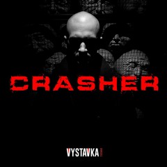 Vystavka Techno podcast #005 - Crasher