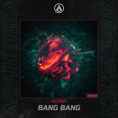 Hi3ND - Bang Bang