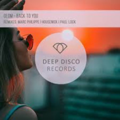 GeoM feat Housenick - Back to You