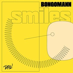 Bongomann - Mongo [Smiles EP]