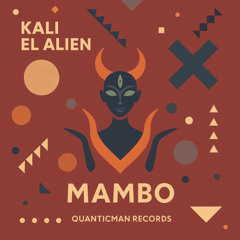 PREMIERE: Kali El Alien - Malambo - Quanticman Records