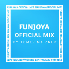 Funjoya Radio 003 - Tomer Maizner