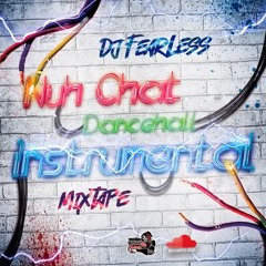 Nuh Chat (Dancehall Instumental Mix) 📿