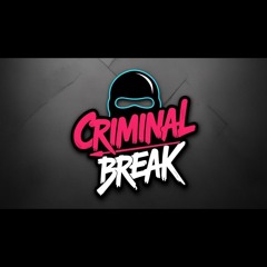🥷Criminal Break BreakBeatESP🥷 Original Mix