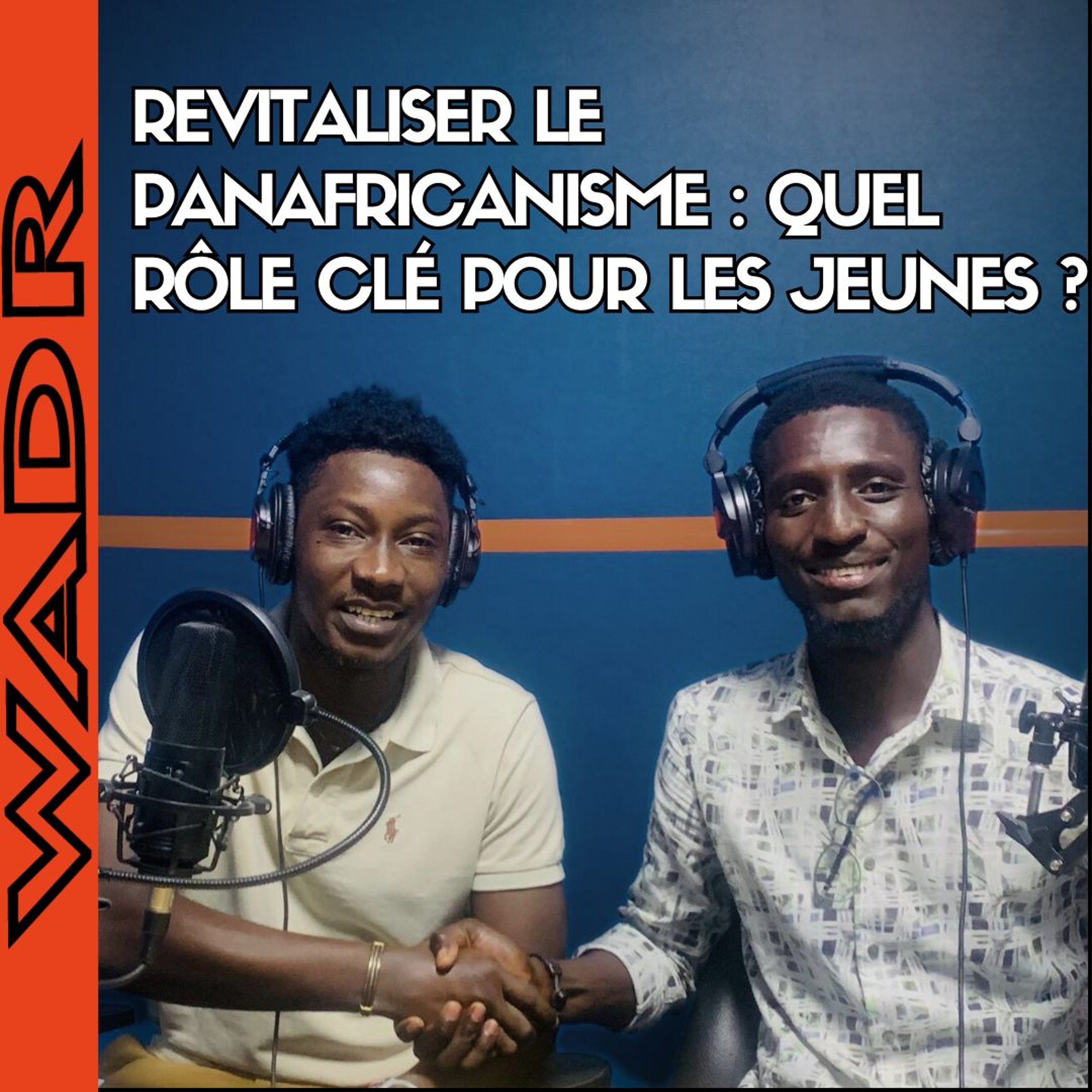 Revitaliser le Panafricanisme : Quel Rôle Clé Pour les Jeunes ? - JEUNESSE ACTIVE episode artwork