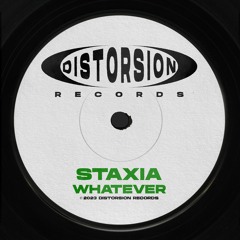 STAXIA - Whatever
