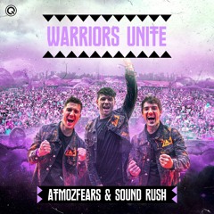 Atmozfears & Sound Rush - Warriors Unite | Q-dance Records