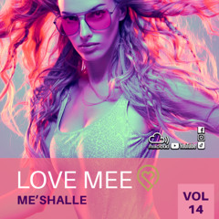 Love Mee Radio Show - Me'shalle presents She Freaks