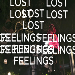lost feelings