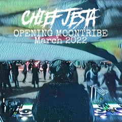 Chief Jesta_Opening Moontribe Set_March 2022