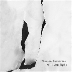 Klergy - Will You Fight - Florian Gasperini Revisited Mix (FREE DOWNLOAD)