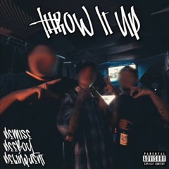 Demise, Delinquent & Deeboy - Throw It Up