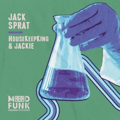 HouseKeepKing & Jackie - JACK SPRAT // MFR352