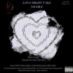 12 Love Might Take Awhile (Troop/Fat Joe/Chris Brown)TRT Remix