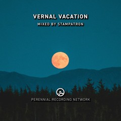 Vernal Vacation Mixed By Stampatron