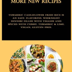 (✔PDF✔) (⚡READ⚡) Turmeric Cauliflower Fried Rice Recipe & More New Recipes: Turm