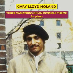 THREE VARIATIONS ON AN INVISIBLE THEME for piano