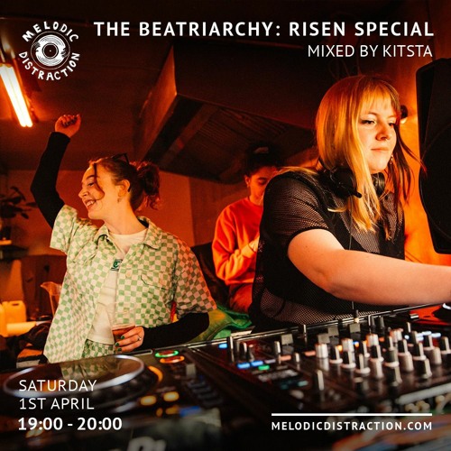 Risen Special mixed by Kitsta - Melodic Distraction 01/04/2023