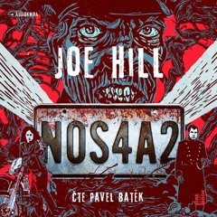 Ukazka – Joe Hill – NOS4A2 / cte Pavel Batek