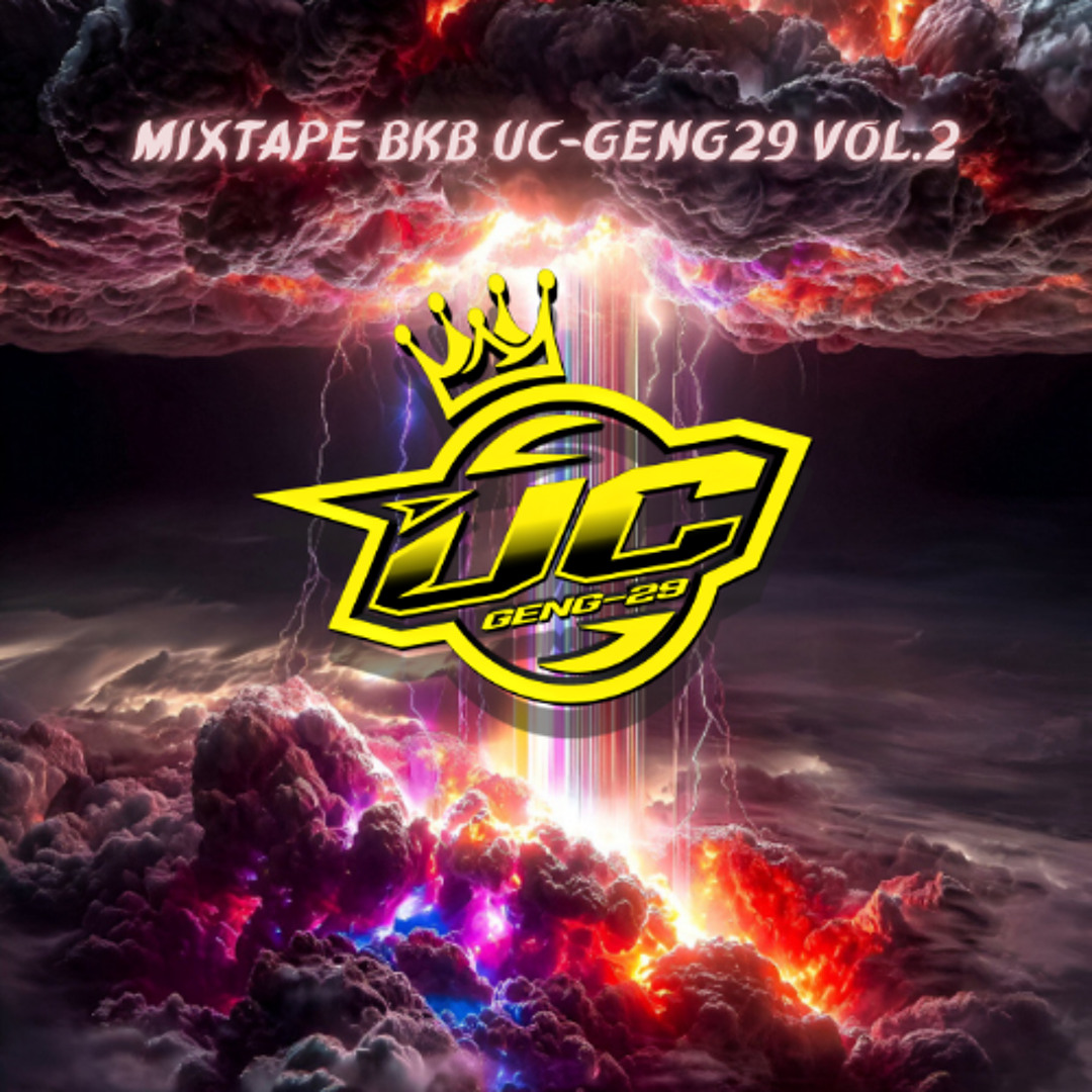 Stream MIXTAPE BKB UC - GENG29 VOL2 by AL Skrrh | Listen online for ...