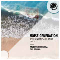 Noise Generation - Ayubowan Sri Lanka Preview