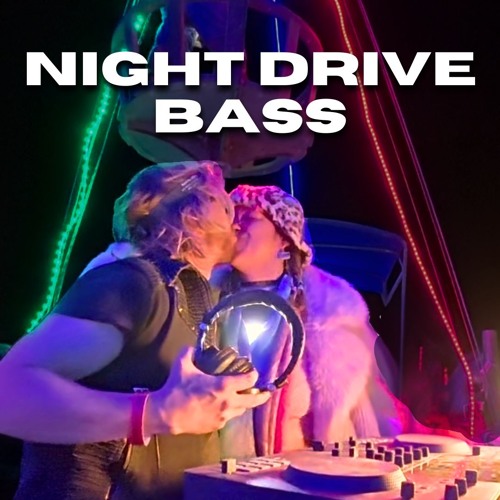 Juicy Night Drive Bass- Best of August💦 cover