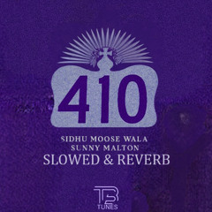 410 Sidhu Moose Wala Slowed & Reverb