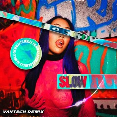 SuBlu - Slow (Vantech Extended Remix) FREE DL (Click "More" or "Buy")