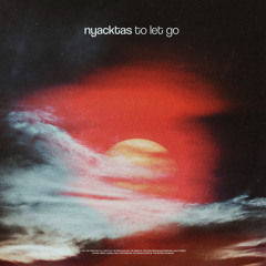 Nyacktas - To Let Go [Seal Network]