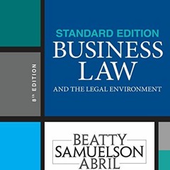 ✔️ Read Business Law and the Legal Environment, Standard Edition by  Jeffrey F. Beatty,Susan S.