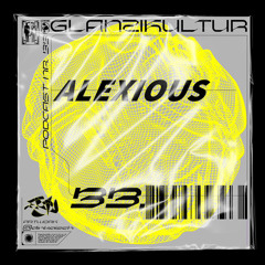 Glanzikultur Podcast NR. 33: Alexious (CH)