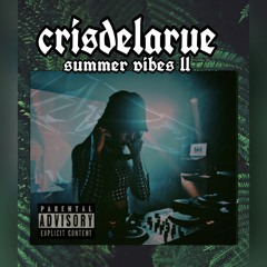 SUMMER VIBES II - Dj Crisdelarue