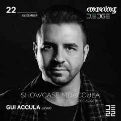 Showcase MDAccula - Moving D-Edge - Special B-Day Gui Accula