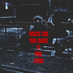 Crunch time Prod. LVIK3N