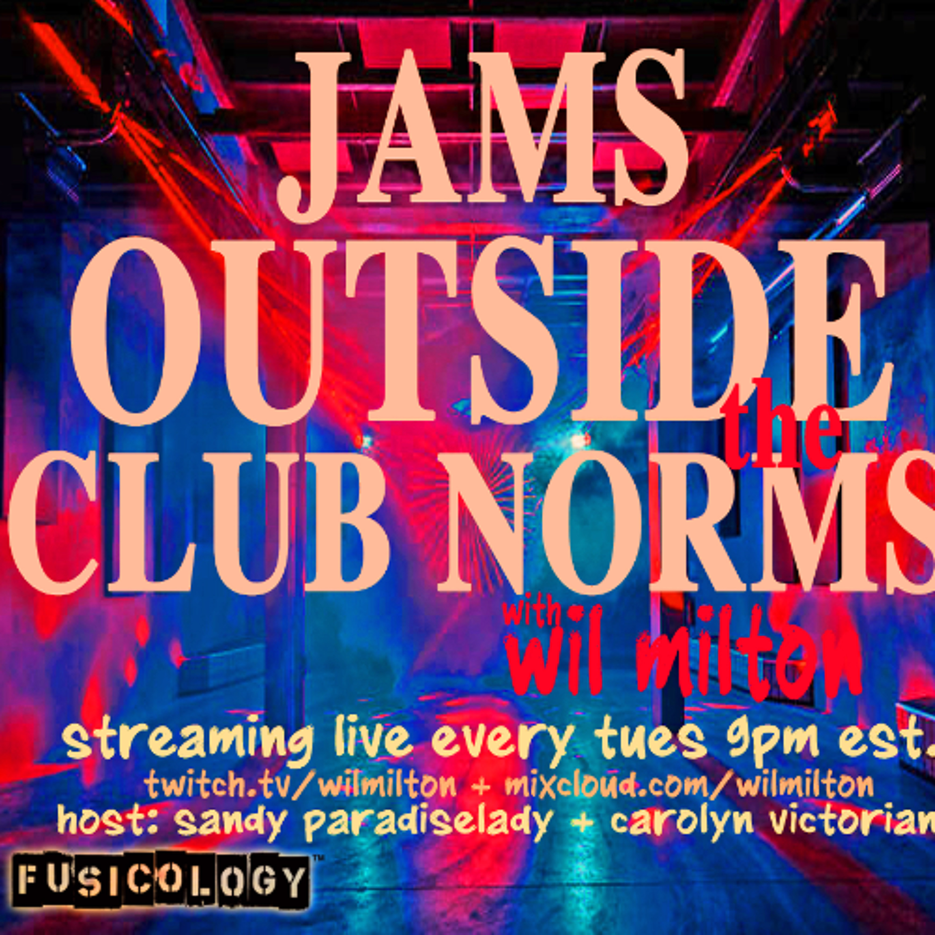 "Jams Outside the Club Norms" with Wil Milton 11.26.24 episode artwork