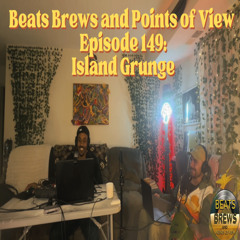 Episode 149: Island Grunge