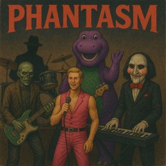 Phantasm "All Hallow's Eve" New LIfe 10.27.25 Drew.wav