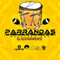 Parrandas ( Live Y Mas ) - By Dj Acaparamiento