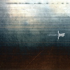 10 Years IMF Taster - mixed by Marcel Fengler