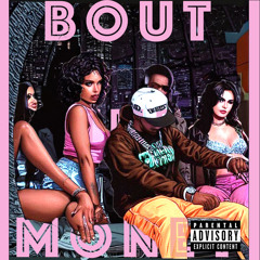 Bout The Money