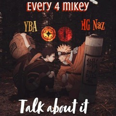 YBA ft MG Naz -( E4M) Talk about it
