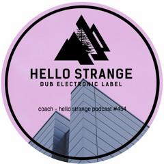 сoach - hello strange podcast #454