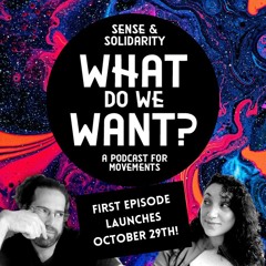 Wait... what DO we want? (trailer s01)