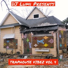 Traphouse Vibez Vol 4
