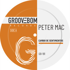 Peter Mac - Cambio De Sentimientos (Original Mix)