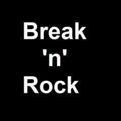 Break 'n' Rock