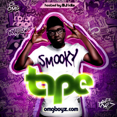 Smooky Tape (hosted by DJ Killa)