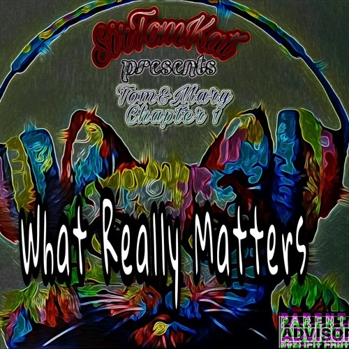 What Really Matters (prod. Xtravulous)